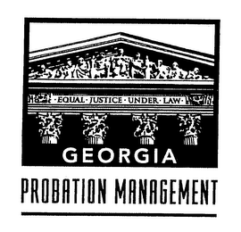 EQUAL JUSTICE UNDER LAW GEORGIA PROBATION MANAGEMENT