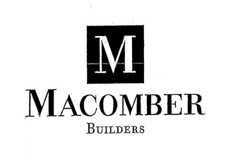 M MACOMBER BUILDERS