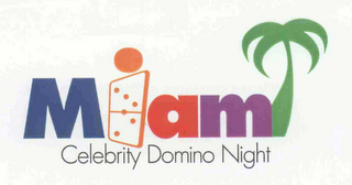 MIAMI CELEBRITY DOMINO NIGHT