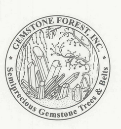 GEMSTONE FOREST, INC. SEMIPRECIOUS GEMSTONE TREES & BELTS