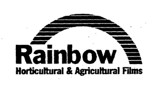 RAINBOW HORTICULTURAL & AGRICULTURAL FILMS