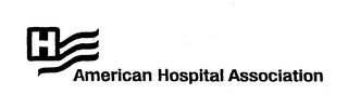 H AMERICAN HOSPITAL ASSOCIATION