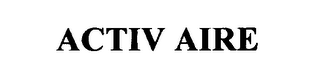 ACTIV AIRE