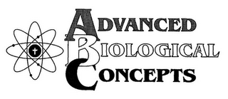 ADVANCED BIOLOGICAL CONCEPTS