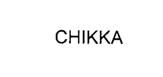 CHIKKA