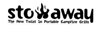 STOWAWAY THE NEW TWIST IN PORTABLE CAMPFIRE GRILLS
