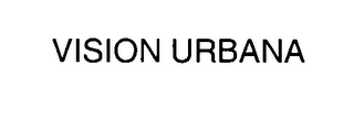 VISION URBANA