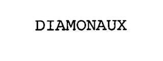 DIAMONAUX