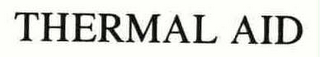 THERMAL AID