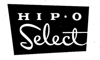 HIP-O SELECT