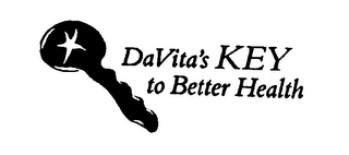 DAVITA'S KEY TO BETTER HEALTH