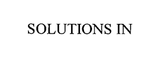 SOLUTIONS IN