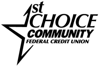 1ST CHOICE COMMUNITY FEDERAL CREDIT UNION