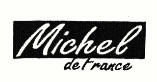 MICHEL DE FRANCE