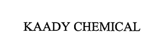 KAADY CHEMICAL