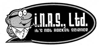 I.N.R.S., LTD. IT'S NOT ROCKET SCIENCE