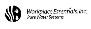 WORKPLACE ESSENTIALS, INC. PURE WATER SYSTEMS