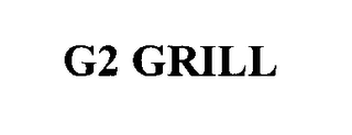 G2 GRILL