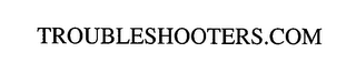 TROUBLESHOOTERS.COM