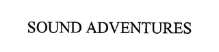 SOUND ADVENTURES