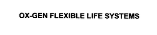 OX-GEN FLEXIBLE LIFE SYSTEMS