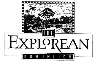 THE EXPLOREAN KOHUNLICH