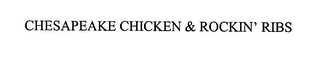 CHESAPEAKE CHICKEN & ROCKIN' RIBS