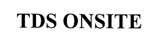 TDS ONSITE