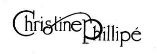 CHRISTINE PHILLIPÉ
