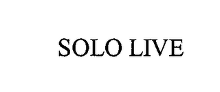 SOLO LIVE