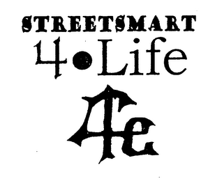 STREET SMART 4 LIFE