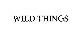 WILD THINGS