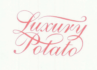 LUXURY POTATO