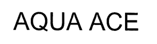 AQUA ACE