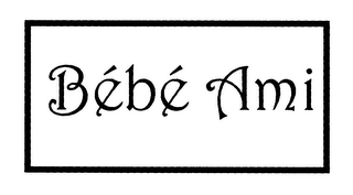 BÉBÉ AMI