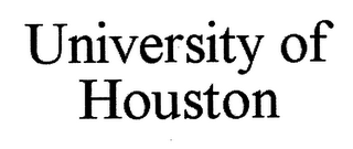 UNIVERSITY OF HOUSTON