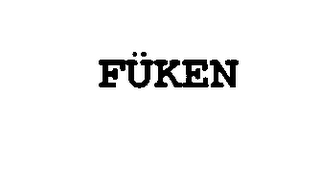 FÜKEN