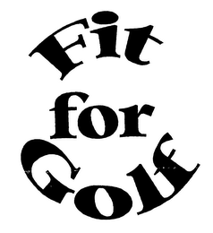 FIT FOR GOLF