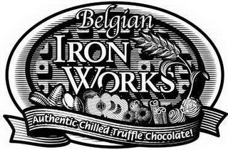 BELGIAN IRON WORKS AUTHENTIC CHILLED TRUFFLE CHOCOLATE!