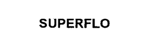 SUPERFLO