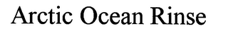 ARCTIC OCEAN RINSE