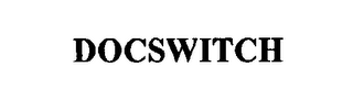 DOCSWITCH