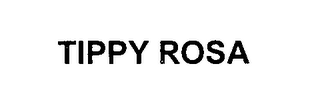 TIPPY ROSA