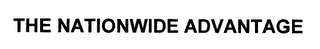 THE NATIONWIDE ADVANTAGE