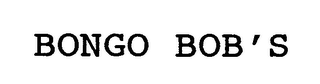 BONGO BOB'S