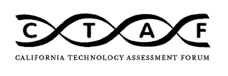 CTAF CALIFORNIA TECHNOLOGY ASSESSMENT FORUM