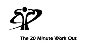 THE 20 MINUTE WORK OUT