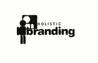 HOLISTIC BRANDING