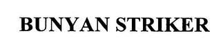 BUNYAN STRIKER