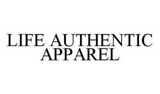 LIFE AUTHENTIC APPAREL